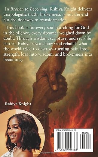 "Broken To Becoming" The Book